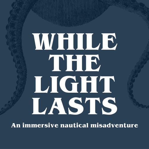 While the Light Lasts: An Immersive Nautical Misadventure While the Light Lasts: An Immersive Nautical Misadventure