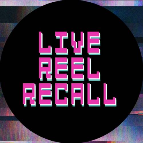 Live Reel Recall