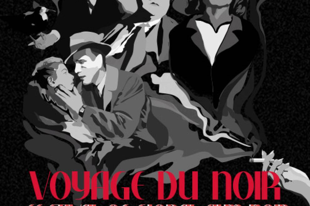 Voyage Du Noir: Festival of Global Film Noir 