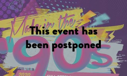 Made in the 90s postponed