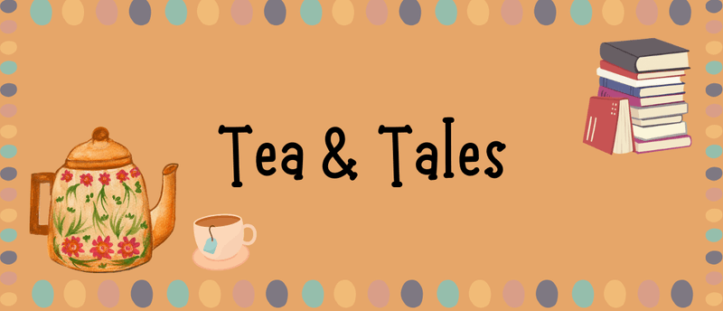 Tea and Tales 