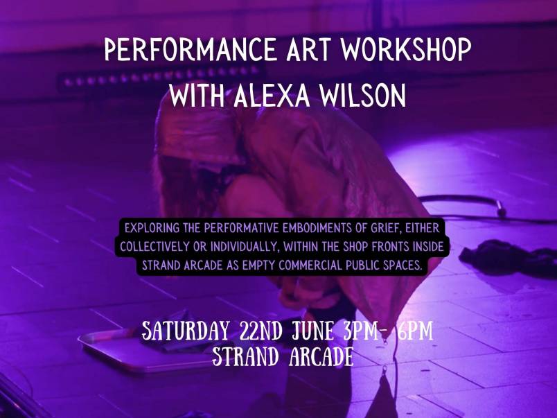 Performance Art Workshop With Alexa Wildon